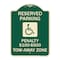 Signmission Reserved Parking Penalty $100 to $500 Tow-Away Zone withAluminum Sign, 24" x 18", G-1824-22989 A-DES-G-1824-22989 - alternate 1